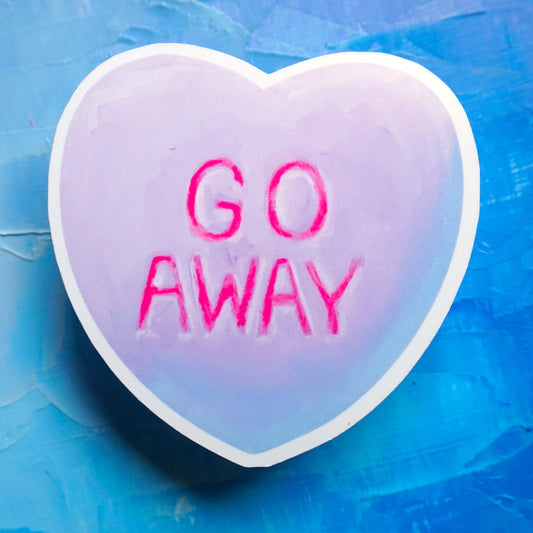 Go Away - Glossy Vinyl Sticker