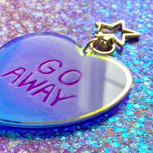 “Go Away” Iridescent Acrylic Keychain Charm 2.5 inch